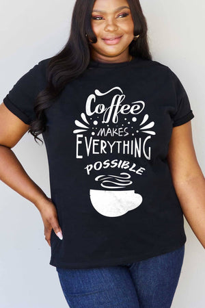 COFFEE MAKES EVERYTHING POSSIBLE Graphic Cotton Tee - Sydney So Sweet