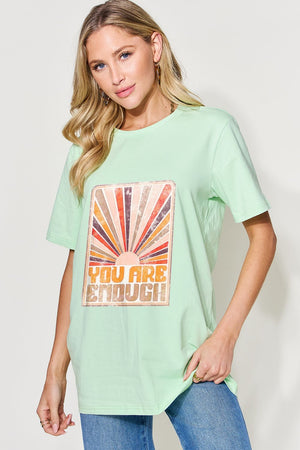 You Are Enough Graphic Round Neck Graphic T-Shirt - Sydney So Sweet