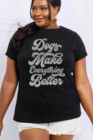 DOGS MAKE EVERTHING BETTER Graphic Cotton Tee - Sydney So Sweet