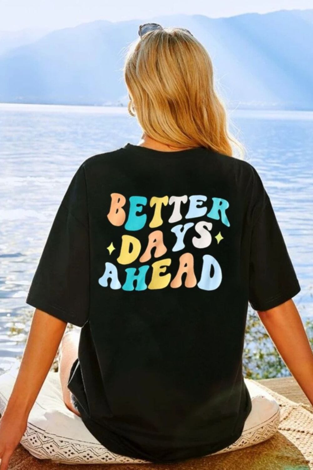 BETTER DAYS AHEAD Round Neck T-Shirt - Sydney So Sweet